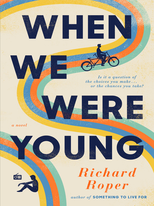 Title details for When We Were Young by Richard Roper - Wait list